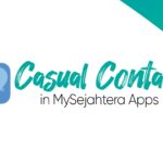 Casual Contact mysejahtera